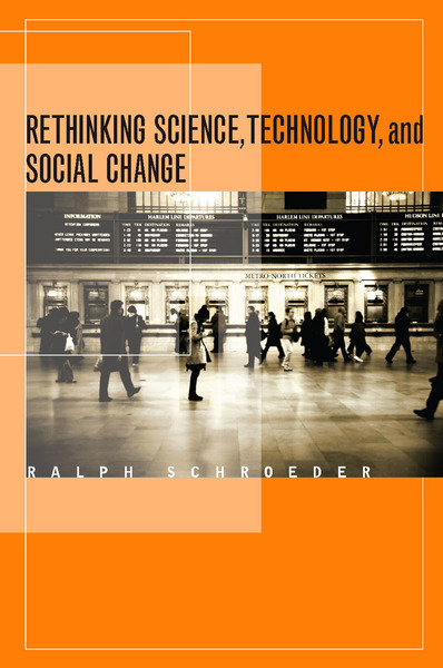 Cover of Rethinking Science, Technology, and Social Change by Ralph Schroeder