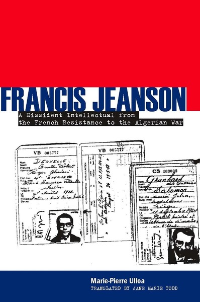 Cover of Francis Jeanson by Marie-Pierre Ulloa, Translated by Jane Marie Todd