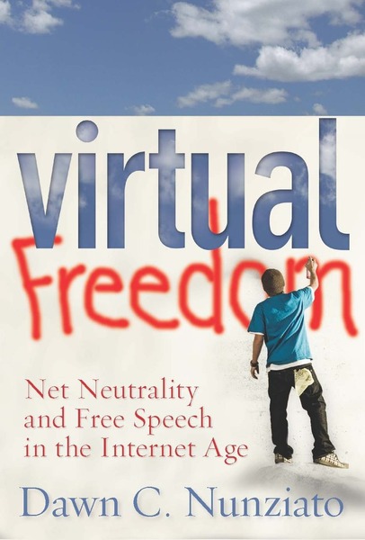 Cover of Virtual Freedom by Dawn C. Nunziato