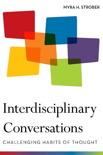 Cover of Interdisciplinary Conversations by Myra H. Strober