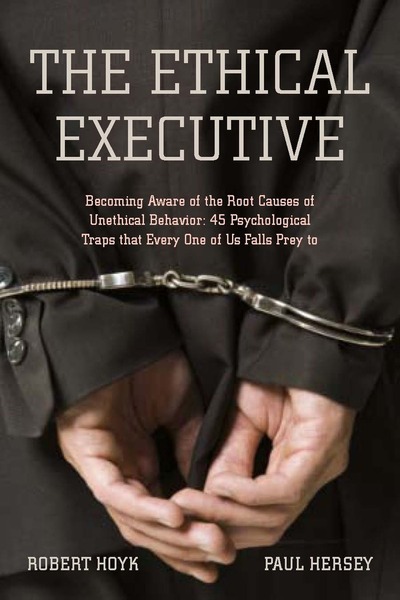 Cover of The Ethical Executive by Robert Hoyk and Paul Hersey