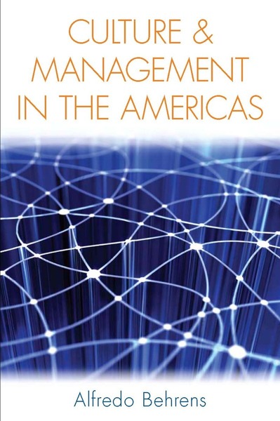 Cover of Culture and Management in the Americas by Alfredo Behrens