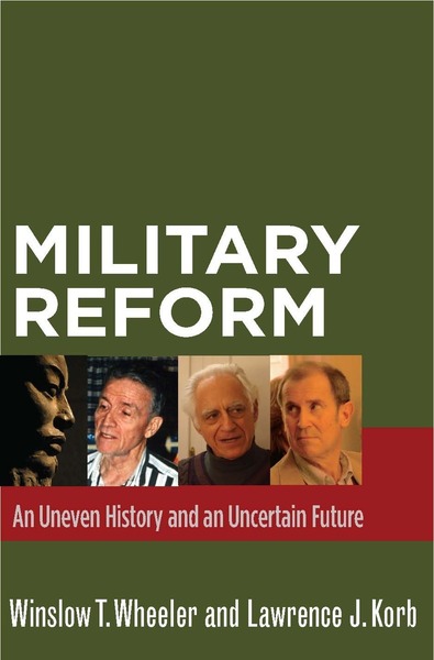 Cover of Military Reform by Winslow T. Wheeler and Lawrence J. Korb