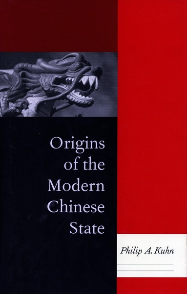 Cover of Origins of the Modern Chinese State by Philip A. Kuhn