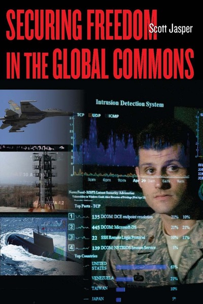 Cover of Securing Freedom in the Global Commons by Scott Jasper