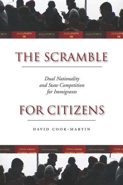 Cover of The Scramble for Citizens by David Cook-Martín