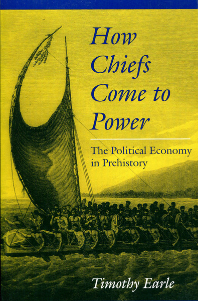 Cover of How Chiefs Come to Power by Timothy Earle