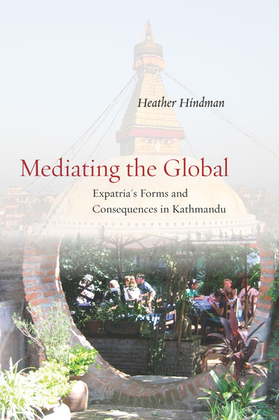 Cover of Mediating the Global by Heather Hindman