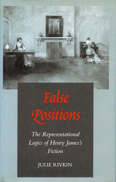 Cover of False Positions by Julie Rivkin