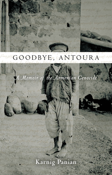 Cover of Goodbye, Antoura by Karnig Panian