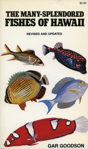 Cover of The Many-Splendored Fishes of Hawaii by Gar Goodson