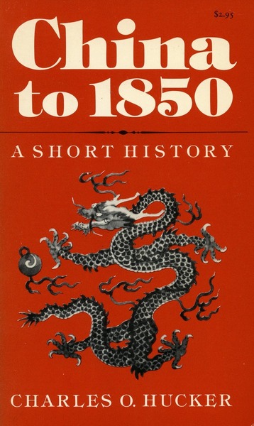 Cover of China to 1850 by Charles O. Hucker