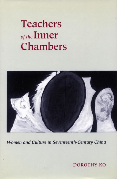 Cover of Teachers of the Inner Chambers by Dorothy Ko
