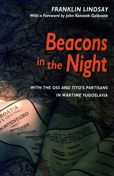 Cover of Beacons in the Night by Franklin Lindsay Foreword by John Kenneth Galbraith
