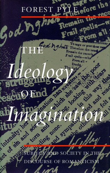 Cover of The Ideology of Imagination by Forest Pyle