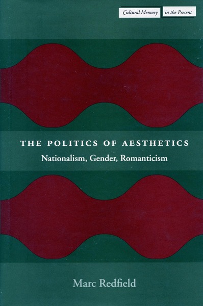 Cover of The Politics of Aesthetics by Marc Redfield