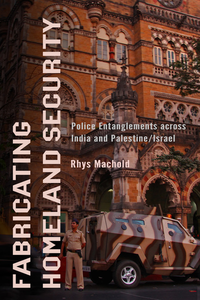 Cover of Fabricating Homeland Security by Rhys Machold  