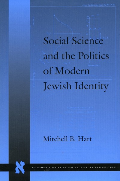 Cover of Social Science and the Politics of Modern Jewish Identity by Mitchell B. Hart