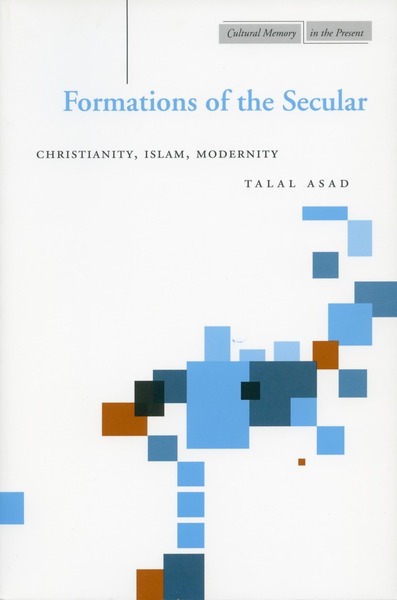 Cover of Formations of the Secular by Talal Asad