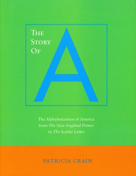 Cover of The Story of A by Patricia Crain