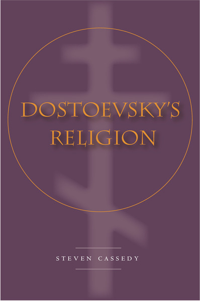 Cover of Dostoevsky’s Religion by Steven Cassedy