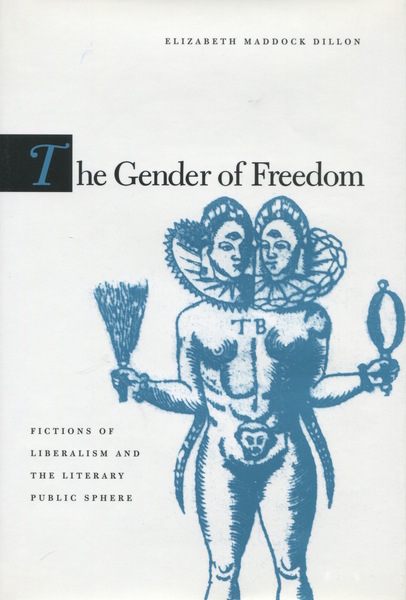 Cover of The Gender of Freedom by Elizabeth Maddock Dillon