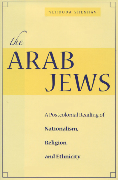 Cover of The Arab Jews by Yehouda Shenhav