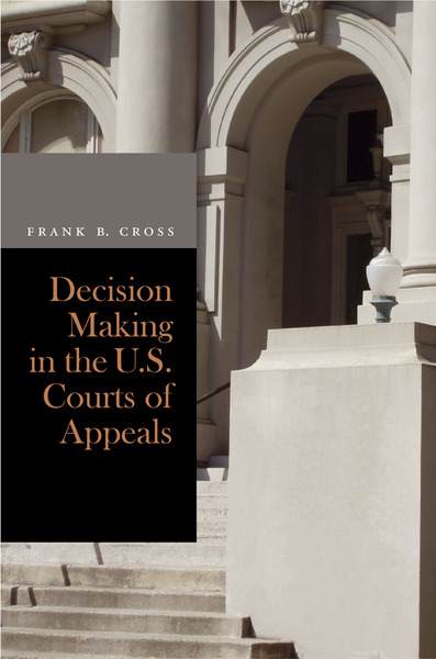 Cover of Decision Making in the U.S. Courts of Appeals by Frank B. Cross